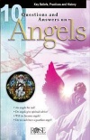 10 Questions Answers on Angels: The Truth about God